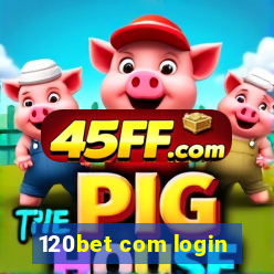 120bet com login